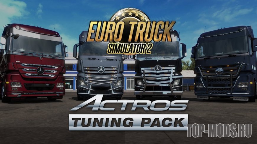 ETS 2: Actros Tuning Pack - вышло новое DLC ETS 2: Actros Tuning Pack - вышло новое DLC