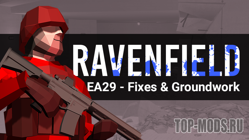Ravenfield EA29 - Исправления в игре и основы для моддинга Ravenfield EA29 - Исправления в игре и основы для моддинга