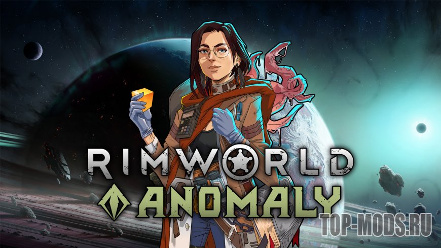 Анонс RimWorld - Anomaly и версия 1.5 Анонс RimWorld - Anomaly и версия 1.5