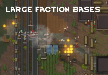 Large Faction Bases