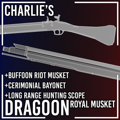 Charlie's "Dragoon" Royal Musket